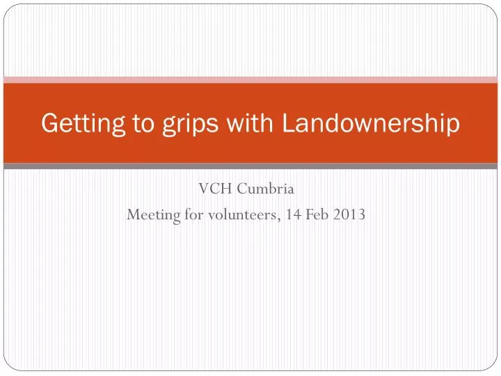 getting to grips with landownership
