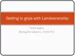 Getting to grips with Landownership