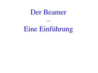 der beamer eine einf hrung