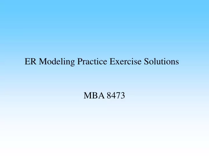 er modeling practice exercise solutions