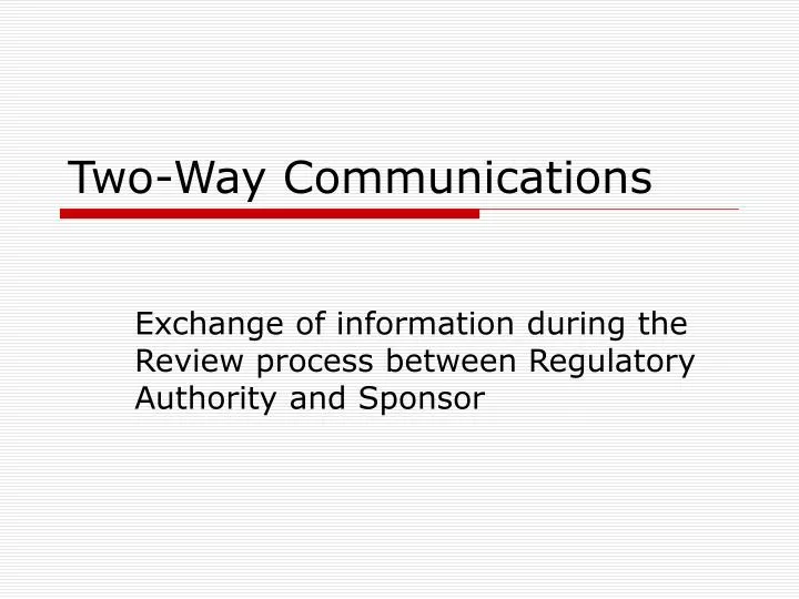 two way communications