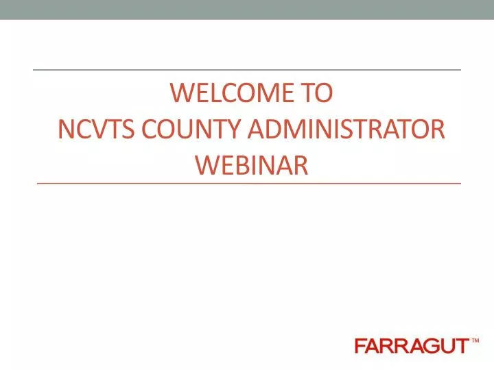 welcome to ncvts county administrator webinar