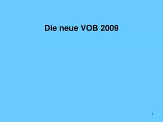 die neue vob 2009