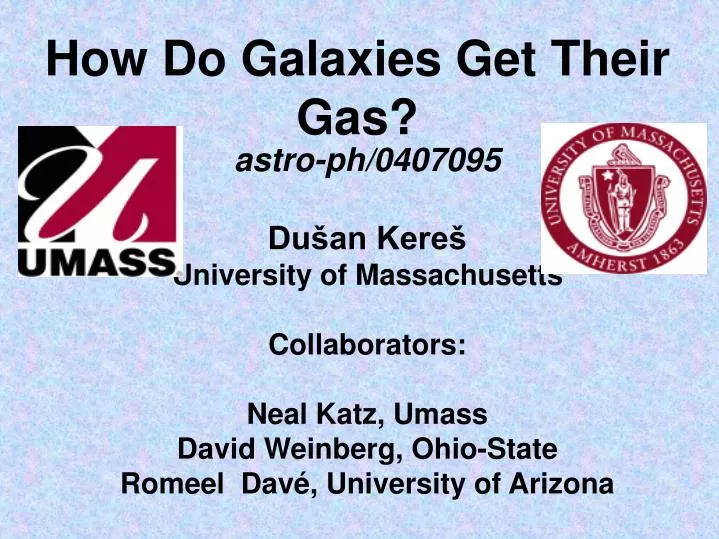 how do galaxies get their gas