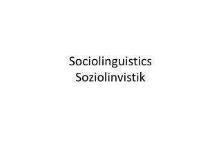sociolinguistics soziolinvistik