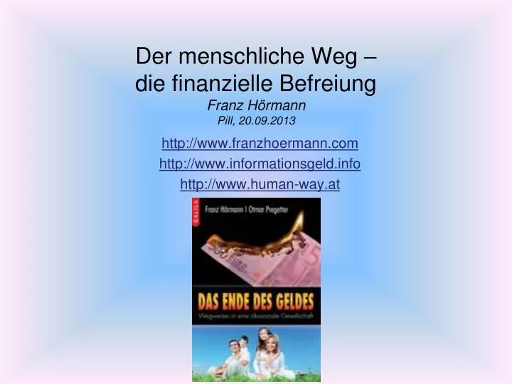 der menschliche weg die finanzielle befreiung franz h rmann pill 20 09 2013