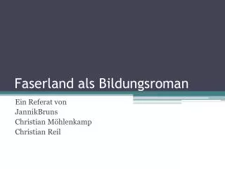faserland als bildungsroman