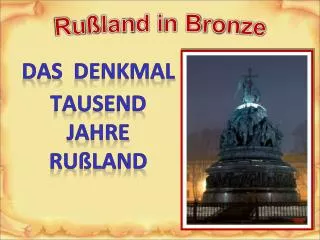 das denkmal tausend jahre ru land