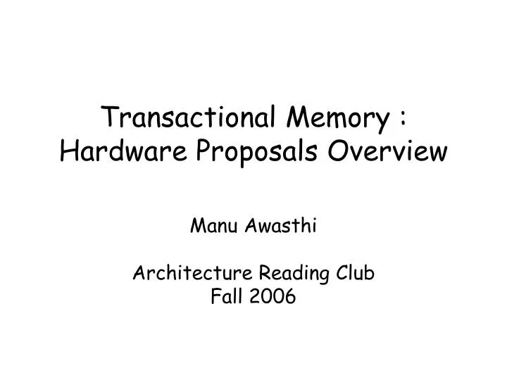 transactional memory hardware proposals overview