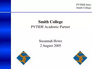 PVTIDE Intro Smith College