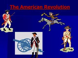 The American Revolution