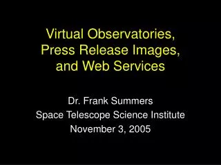 Virtual Observatories, Press Release Images, and Web Services