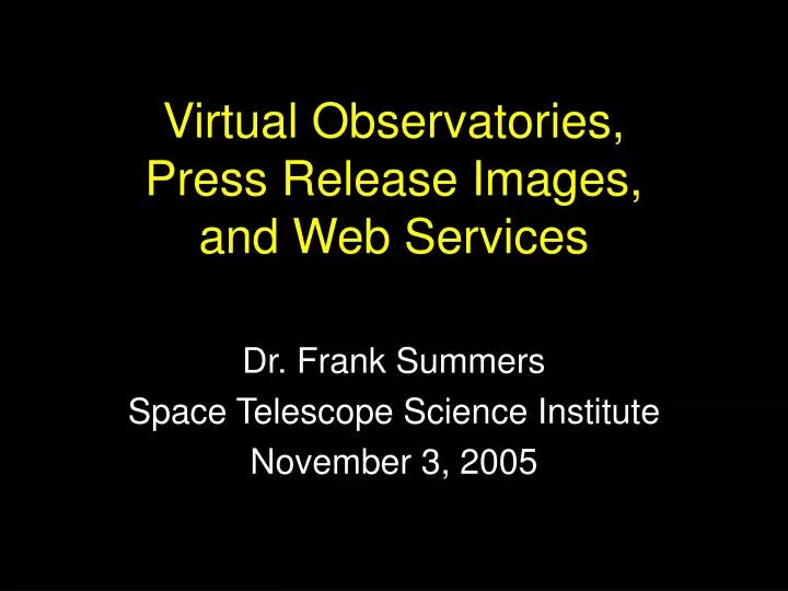 virtual observatories press release images and web services
