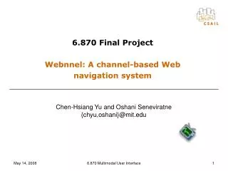 6.870 Final Project Webnnel: A channel-based Web navigation system