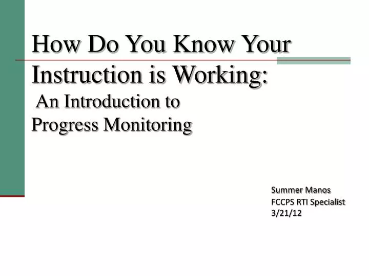 how do you know your instruction is working an introduction to progress monitoring