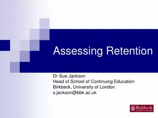 Assessing Retention