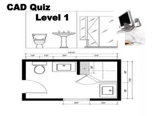CAD Quiz Level 1