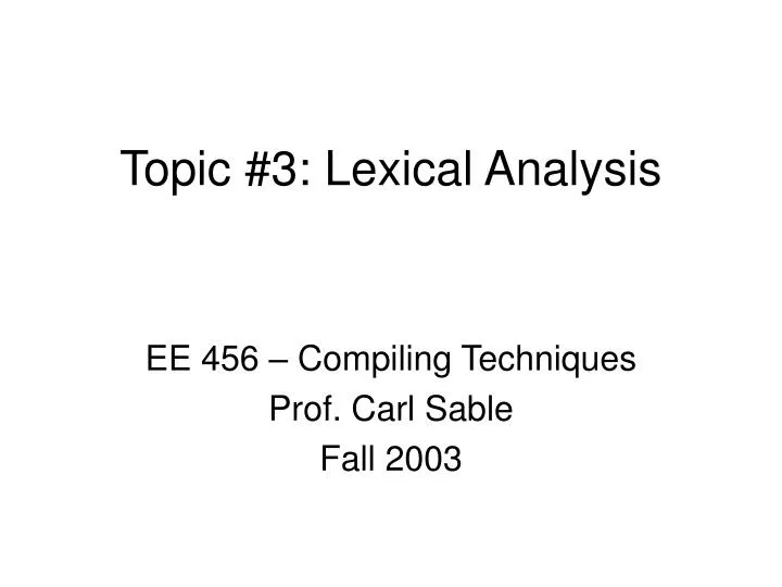 topic 3 lexical analysis
