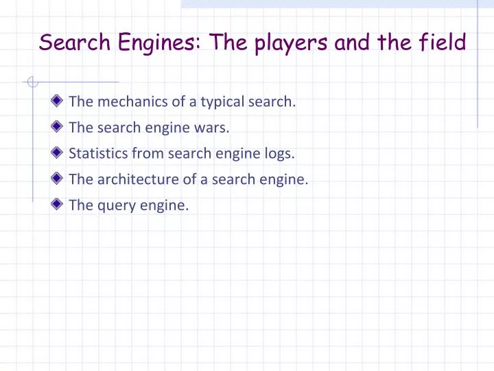 search engines the players and the field