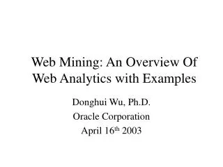 Web Mining: An Overview Of Web Analytics with Examples