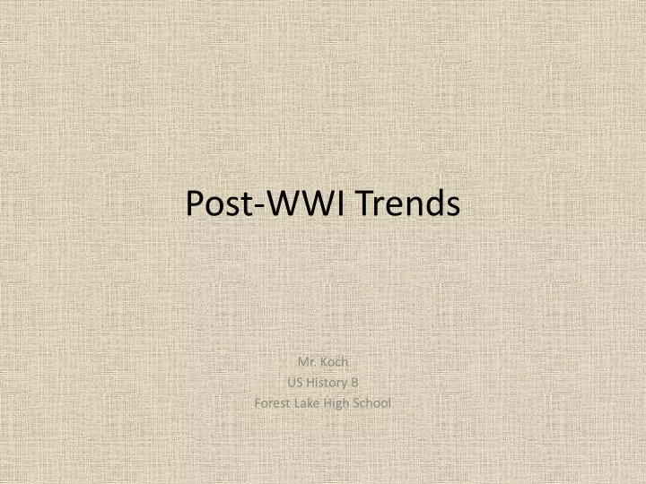 post wwi trends