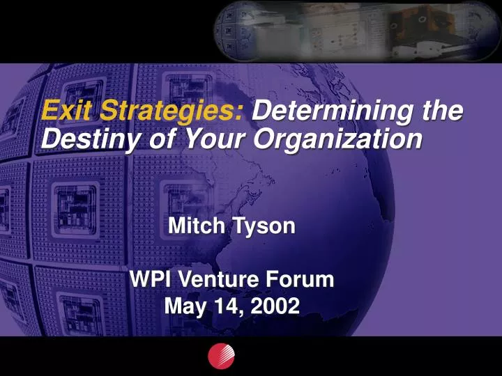 exit strategies determining the destiny of your organization