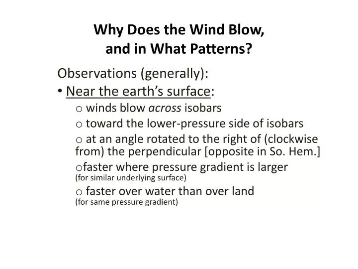 why does the wind blow and in what patterns