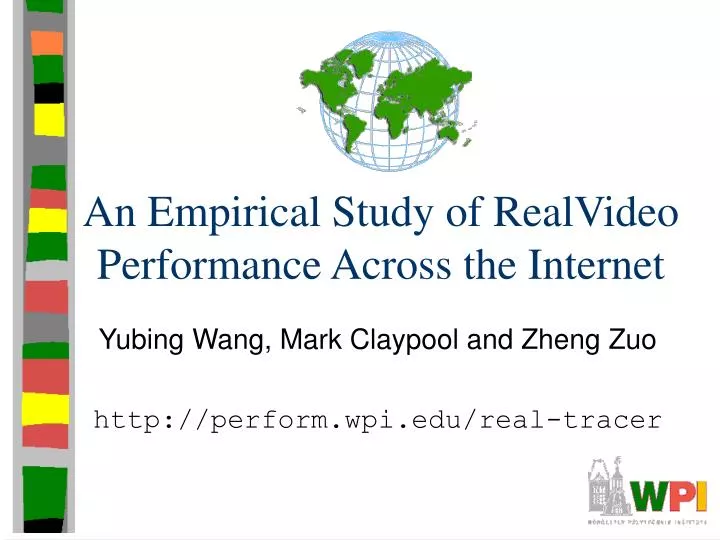 an empirical study of realvideo performance across the internet