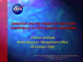 Detection and the impact of man-made interference on EES (passive) operations