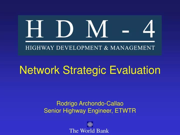 network strategic evaluation rodrigo archondo callao senior highway engineer etwtr