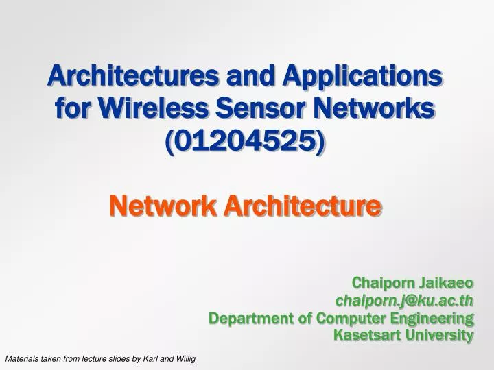 architectures and applications for wireless sensor networks 01204525 network architecture