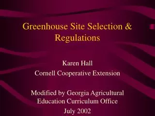 Greenhouse Site Selection &amp; Regulations