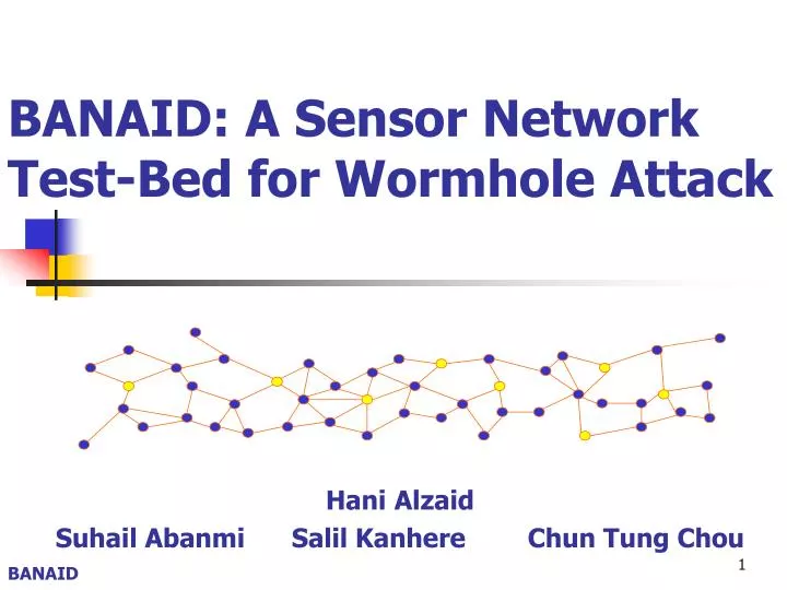 banaid a sensor network test bed for wormhole attack
