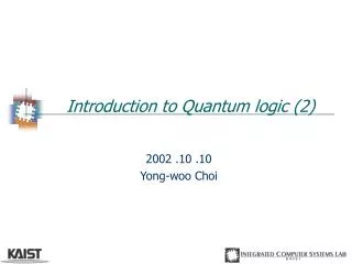 Introduction to Quantum logic (2)