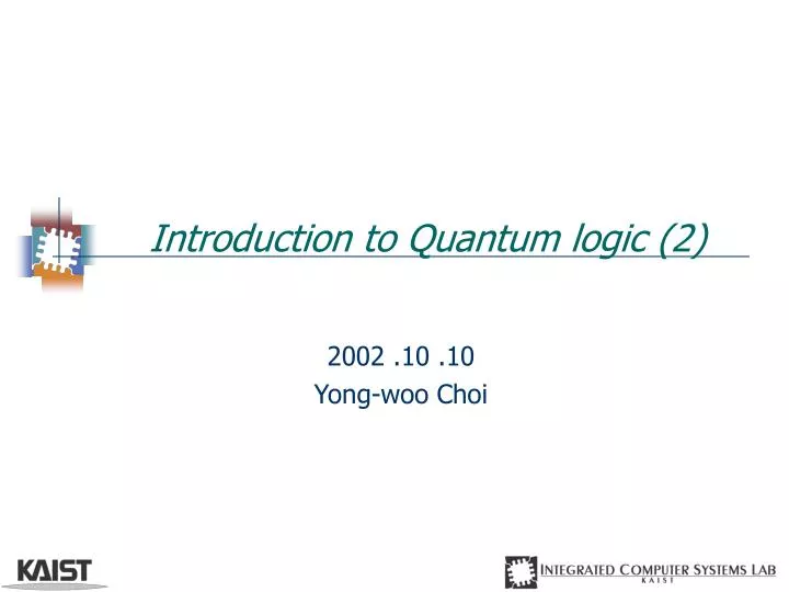 introduction to quantum logic 2