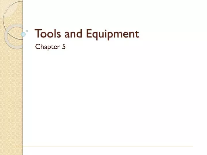 tools and equipment