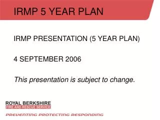 IRMP 5 YEAR PLAN