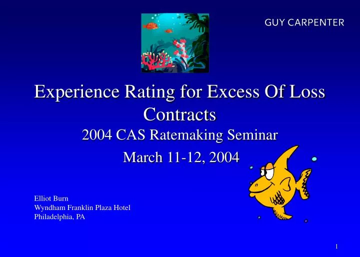 experience rating for excess of loss contracts 2004 cas ratemaking seminar