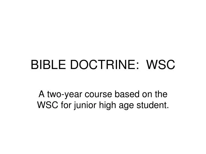 bible doctrine wsc