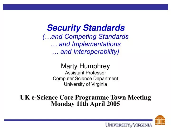 security standards and competing standards and implementations and interoperability