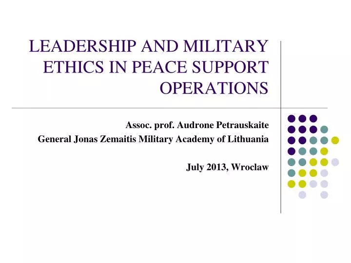 leadership and military ethics in peace support operations