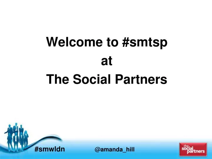 welcome to smtsp at the social partners