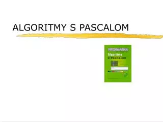 algoritmy s pascalom