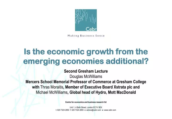 is the economic growth from the emerging economies additional