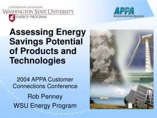 Assessing Energy Savings Potential of Products and Technologies