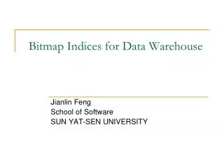 Bitmap Indices for Data Warehouse