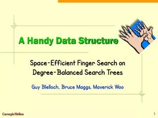 A Handy Data Structure