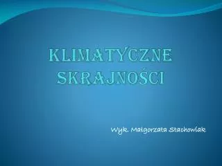 klimatyczne skrajno ci
