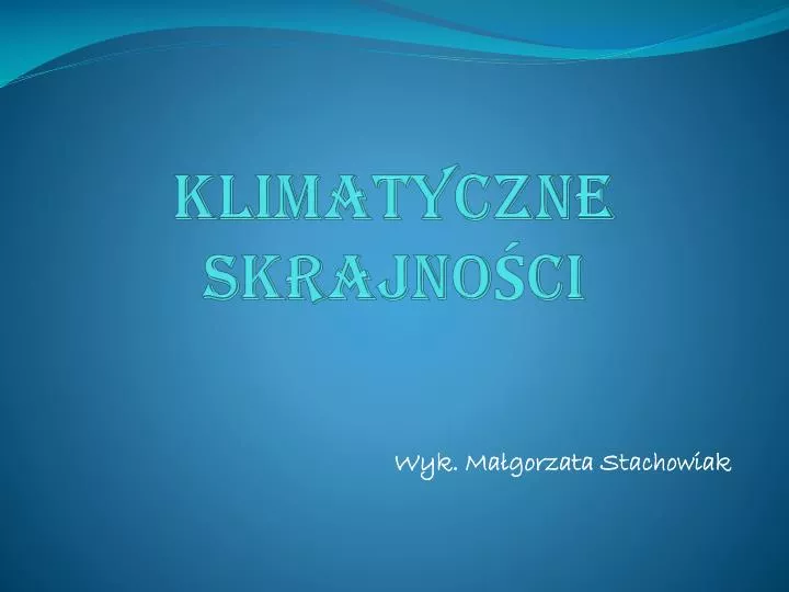 klimatyczne skrajno ci