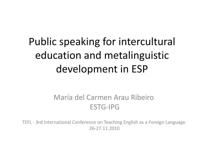 public speaking for intercultural education and metalinguistic development in esp